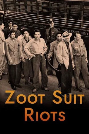 Постер: Zoot Suit Riots