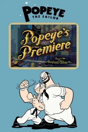 Постер: Popeye's Premiere