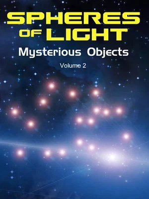 Постер: Spheres of Light: Mysterious Objects - Volume 1
