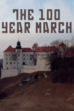 Постер: The 100 Year March