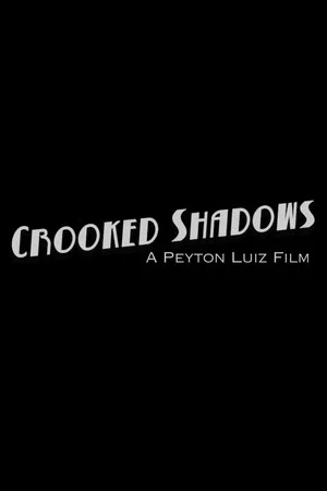 Постер: Crooked Shadows
