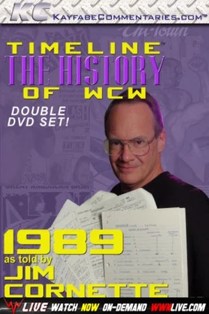 Постер: Timeline: The History of WCW – 1989 – As Told By Jim Cornette