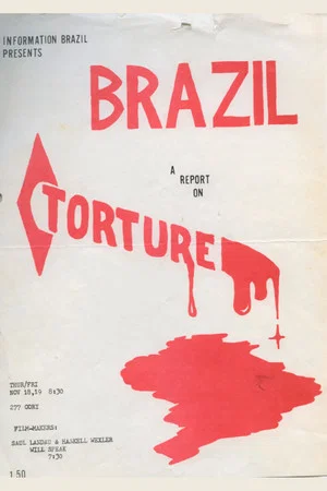 Постер: Brazil: A Report on Torture
