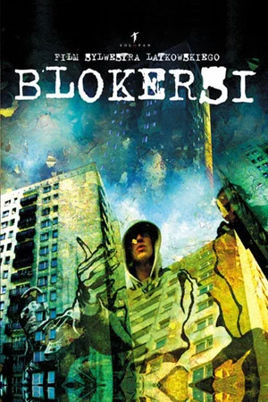 Постер: Blokersi