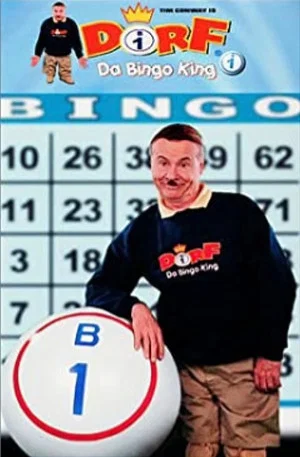 Постер: Dorf da Bingo King