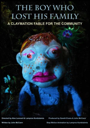 Постер: The Boy Who Lost His Family: A Claymation Fable