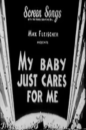 Постер: My Baby Just Cares for Me