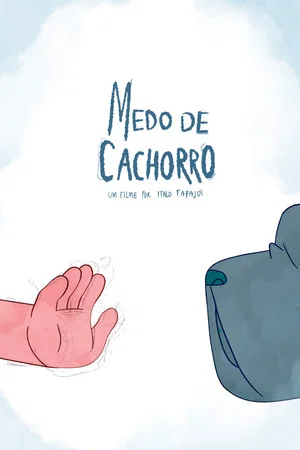 Постер: Medo de Cachorro