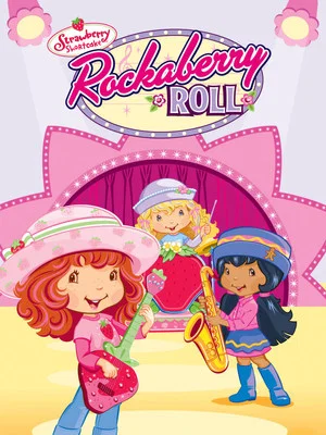 Постер: Strawberry Shortcake: Rockaberry Roll