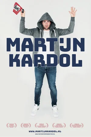 Постер: Martijn Kardol: Bang