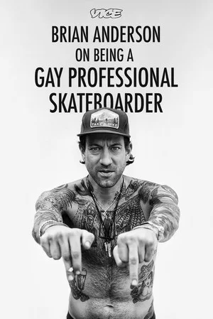 Постер: Brian Anderson on Being a Gay Professional Skateboarder