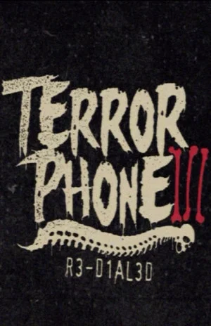 Постер: Terror Phone III: R3-D1AL3D