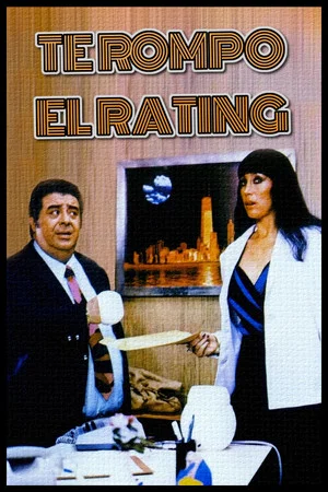 Постер: Te rompo el rating