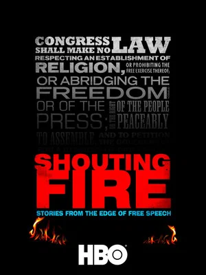 Постер: Shouting Fire: Stories from the Edge of Free Speech