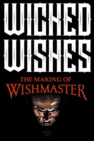 Постер: Wicked Wishes: Making the Wishmaster