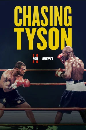 Постер: Chasing Tyson