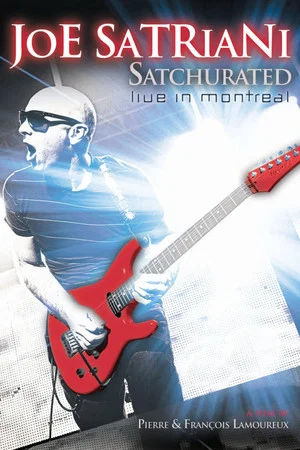 Постер: Joe Satriani: Satchurated - Live in Montreal
