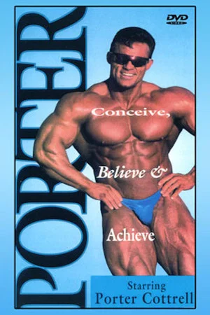Постер: Porter Cottrell: Conceive, Believe & Achieve