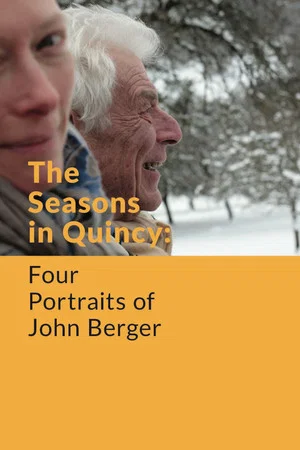 Постер: The Seasons in Quincy: Four Portraits of John Berger