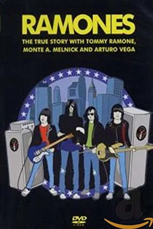 Постер: Ramones: The True Story