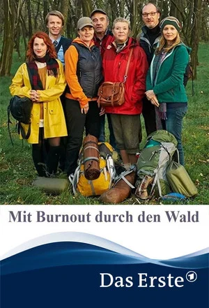 Постер: Mit Burnout durch den Wald
