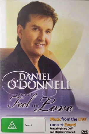 Постер: Daniel O'Donnell: Can You Feel the Love