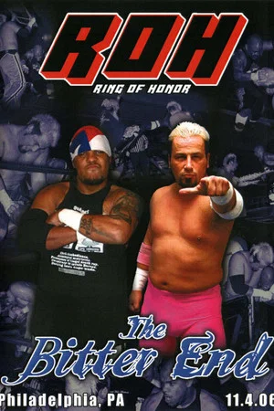 Постер: ROH: The Bitter End
