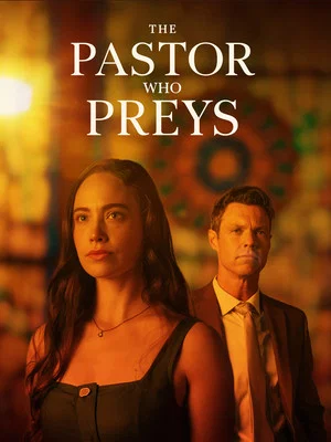 Постер: The Pastor Who Preys