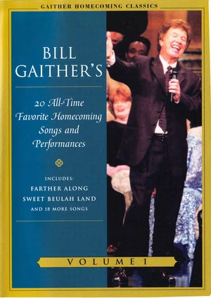 Постер: Gaither Homecoming Classics Vol 1