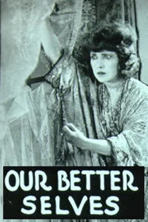 Постер: Our Better Selves