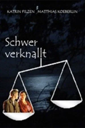 Постер: Schwer verknallt
