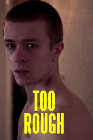 Постер: Too Rough