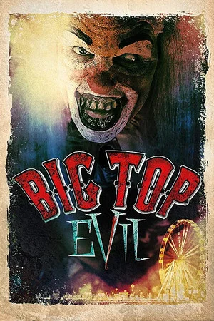 Постер: Big Top Evil