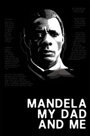 Постер: Mandela, My Dad and Me