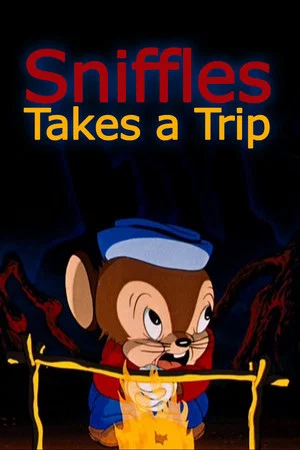 Постер: Sniffles Takes a Trip