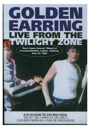 Постер: Golden Earring - Live From The Twilight Zone