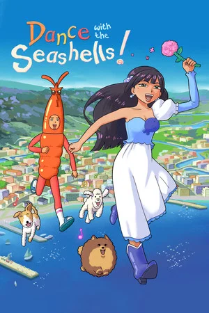 Постер: Dance with the Seashells!