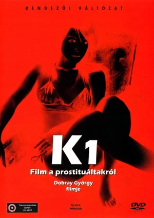 Постер: K1 - A Film About Prostitutes