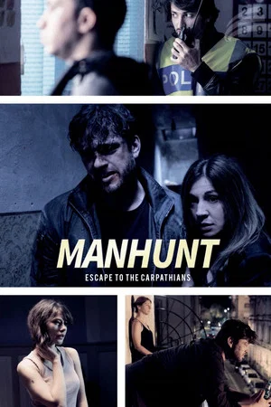 Постер: Manhunt: Escape to the Carpathians
