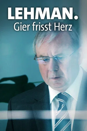 Постер: Lehman. Gier frisst Herz