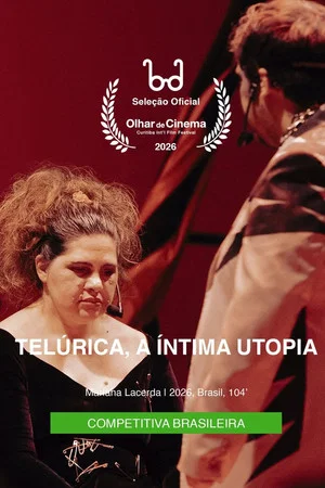 Постер: Telúrica, a Íntima Utopia