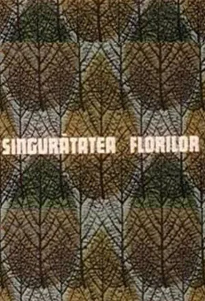Постер: Singurătatea florilor