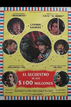 Постер: El secuestro de los cien millones