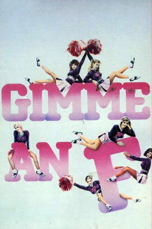 Постер: Gimme an 'F'