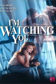 Постер: I'm Watching You