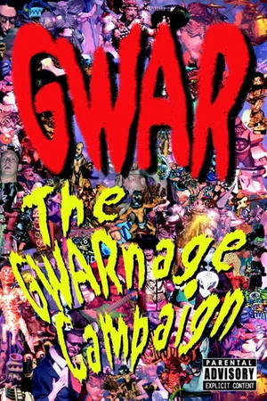 Постер: The GWARnage Campaign