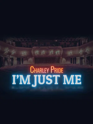 Постер: Charley Pride: I'm Just Me