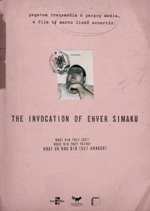 Постер: The Invocation of Enver Simaku