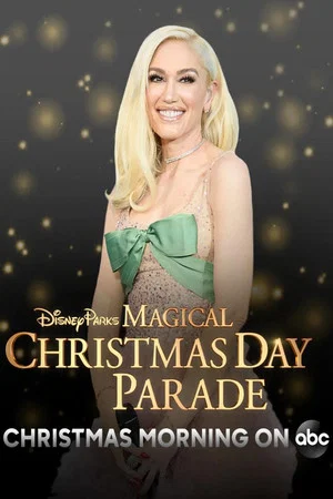 Постер: Disney Parks Magical Christmas Day Parade