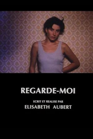 Постер: Regarde-moi